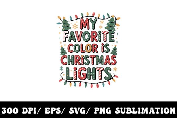 Favorite Color It's Christmas Magic