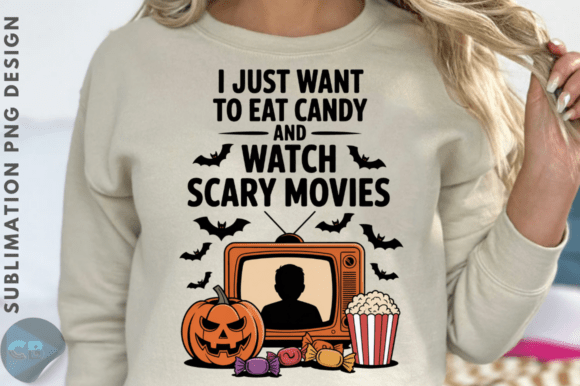 Halloween PNG I Just Want to Eat Candy P